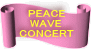 PEACE WAVE CONCERT 